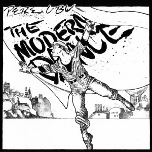 Pere Ubu - The Modern Dance - 1978